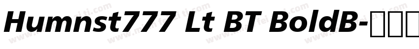 Humnst777 Lt BT BoldB字体转换